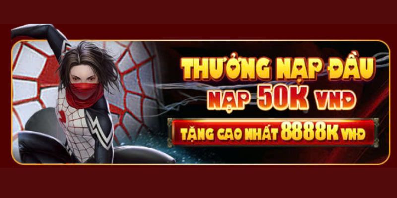 Sự kiện nạp đầu tặng thưởng tới 50K